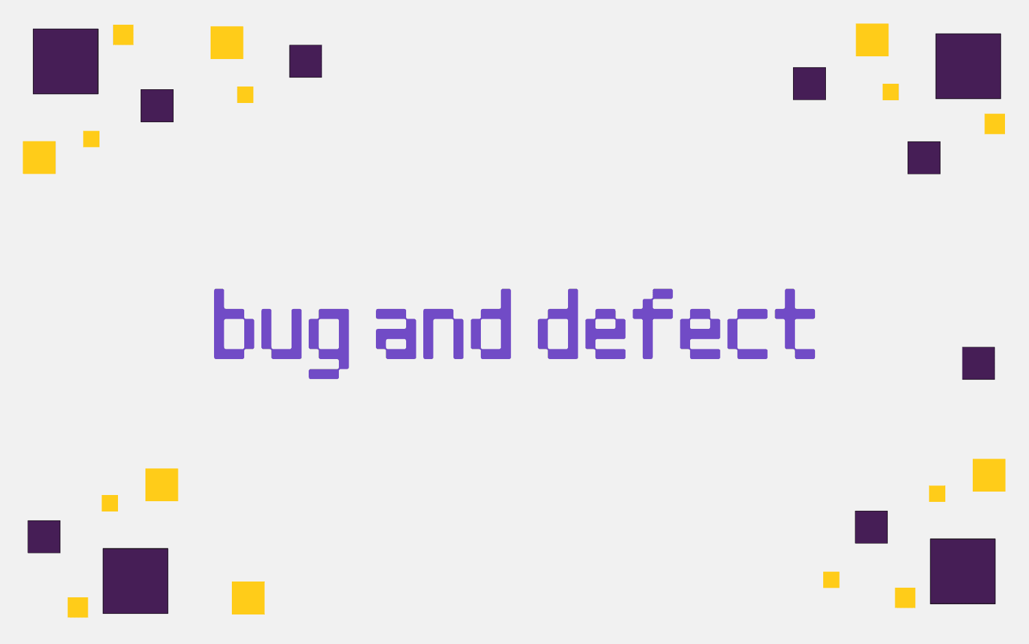 bug vs defect