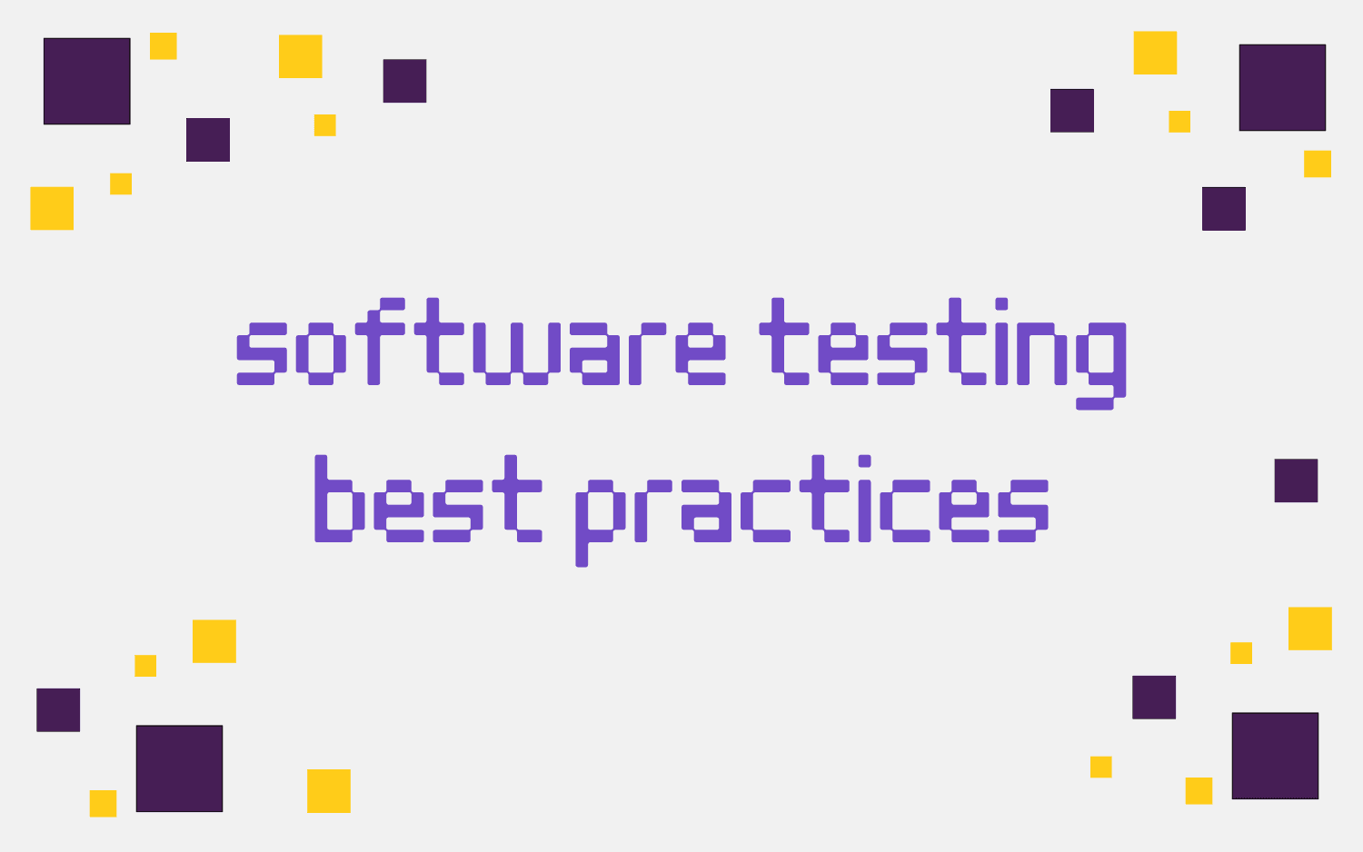 software testing best practices