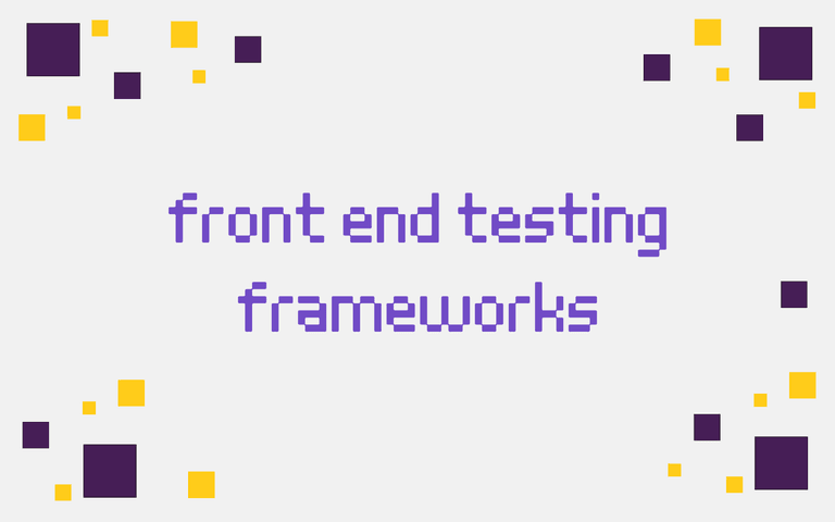 front end testing frameworsk