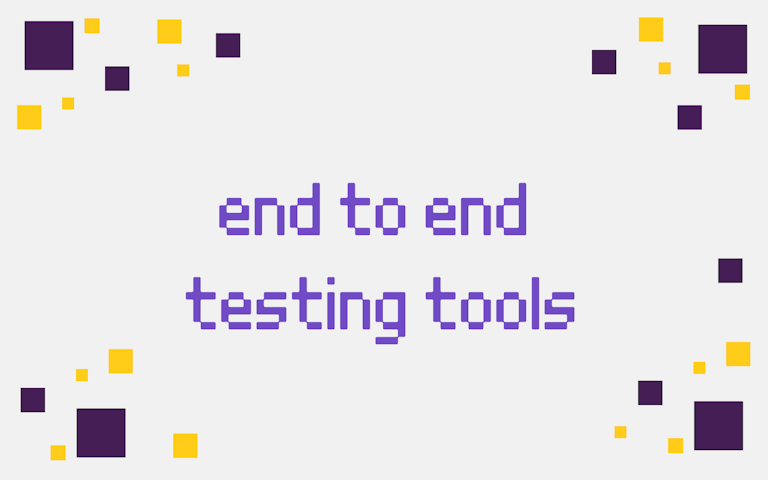 end to end testing tools