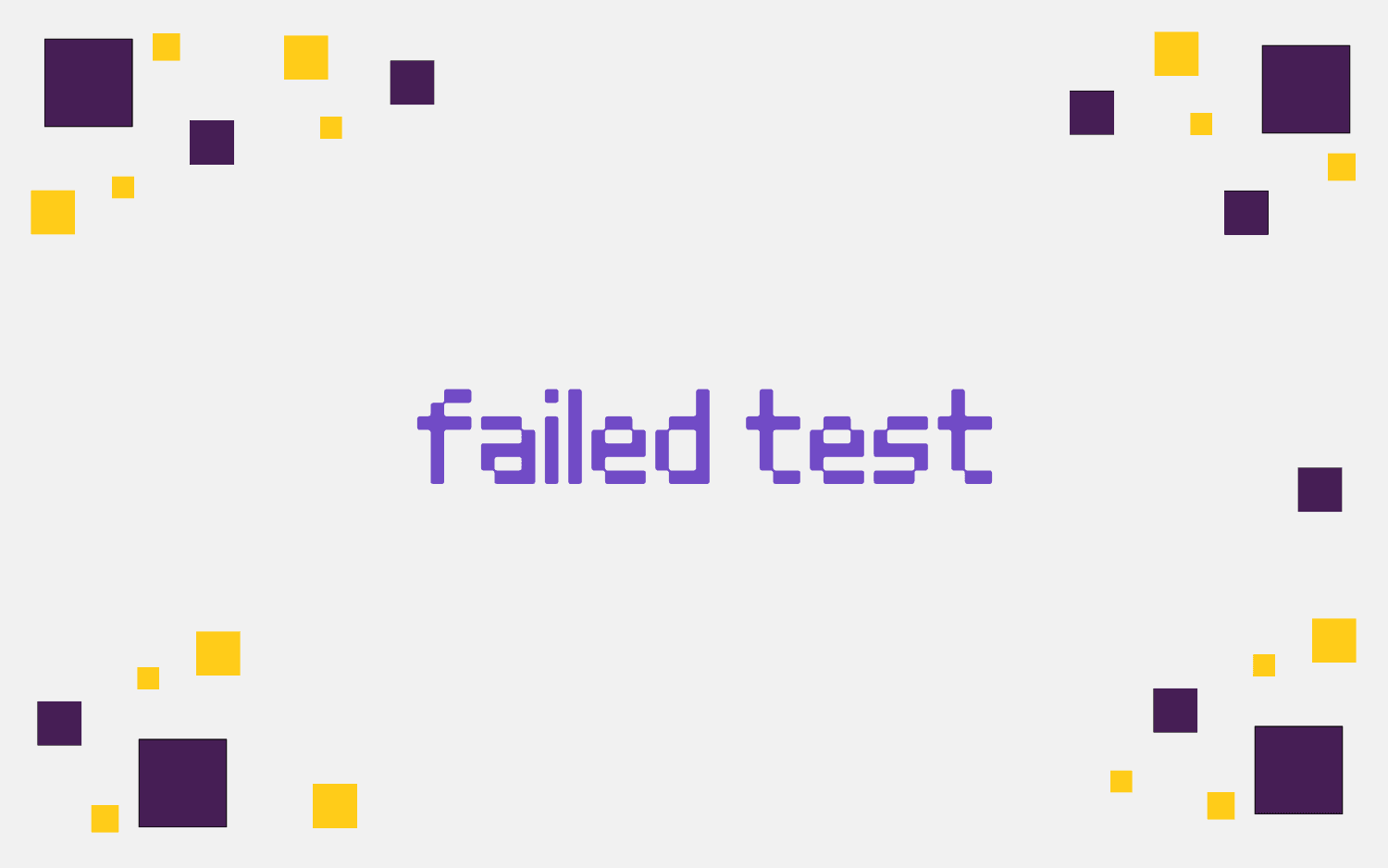 failed test