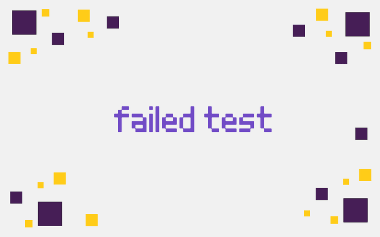 failed test