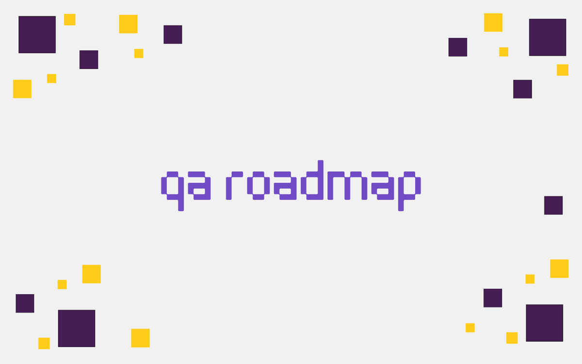 qa-roadmap-everything-you-need-to-know