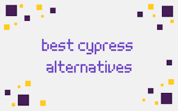 best cypress alternatives