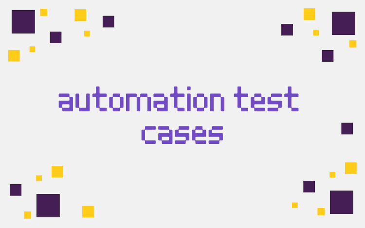 automation test cases