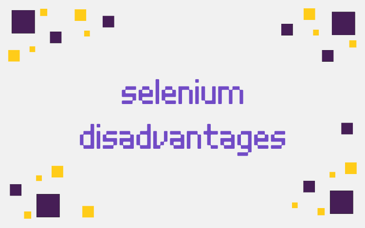 selenium disadvantages