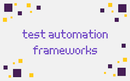 test automation frameworks
